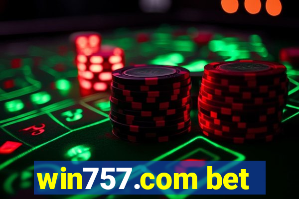 win757.com bet